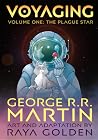 Voyaging, Volume One - The Plague Star [A Graphic Novel]