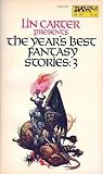 The Year's Best Fantasy Stories 3
